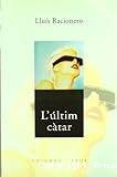 L'&Uacute;ltim c&agrave;tar