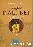 L'ombra d'Al&iacute; Bei III (Male&iuml;t cristi&agrave;)