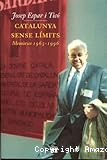 Catalunya sense l&iacute;mits Mem&ograve;ries 1963-1996