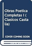 Obra po&eacute;tica completa I