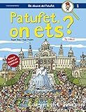 Patufet, on ets?