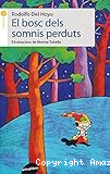El bosc dels somnis perduts