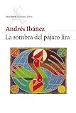 La sombra del pájaro lira