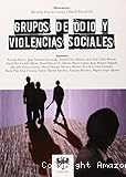 Grupos de odio y violencias sociales