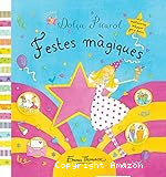 Festes m&agrave;giques