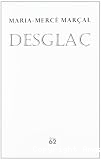Desgla&ccedil;