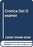 Cr&oacute;nica del desamor