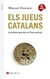 Els jueus catalans. La hist&ograve;ria que mai no t&acute;han explicat