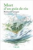 Mort d´un guia de riu