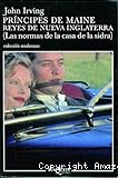 Príncipes de maine reyes de nueva inglaterra (Las normas de la casa de la sidra)