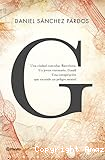 G (LA NOVELA DE GAUDÍ)