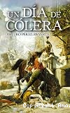 Un d&iacute;a de c&oacute;lera