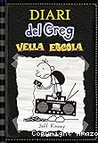 Diari del Greg n-10. Vella escola