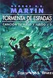 Juego de tronos 3. Tormenta de espadas (primera parte). (Canción de hielo y fuego)