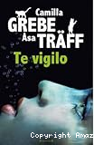 Te vigilo