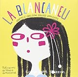 La Blancaneu