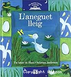 L´aneguet lleig
