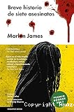 Breve historia de siete asesinatos