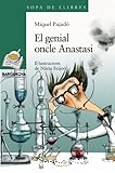 El genial oncle Anastasi
