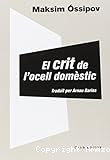 El crit de l'ocell domèstic
