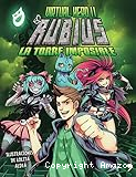 Virtual hero II : la torre imposible / El Rubius