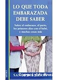 Lo que necesita saber del embarazo.