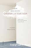 Dan-Sha-Ri : Ordena la teva vida
