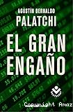 El gran engaño