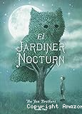 El jardiner Nocturn