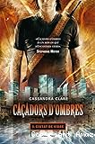 Caçadors d´ombres n-3 . Ciutat de vidre