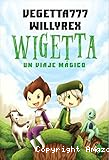 Wigetta un viaje m&aacute;gico
