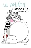 La Volàtil. Mamma mia!