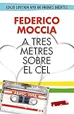 A tres metres sobre el cel (1. Primer llibre triologia)