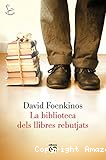 La biblioteca dels llibres rebutjats
