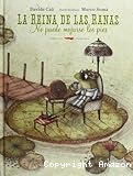 La reina de las ranas no puede mojarse los pies