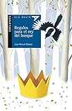 Regalos para el rey del bosque