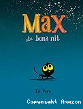 Max diu bona nit