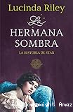 La hermana sombra. La historia de Star.