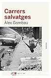 Carrers salvatges