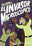 El invasor microscópico
