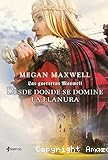 Saga Las Guerreras Maxwell: 2. Desde donde se domine la llanura