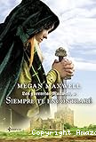 Saga Las Guerreras Maxwell: 3. Siempre te encontrare