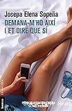 Demana-m'ho així i et diré que sí