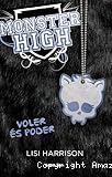 Monster High 3: Voler es poder