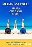 Hasta que salga el sol