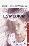 La Mèdium