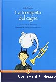 La trompeta del cigne