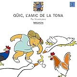 Qüic, l´amic de la tona