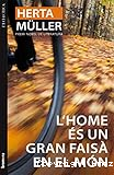L'home és un gran faisà en el món