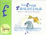 La foca Faustina: Juga amb la F